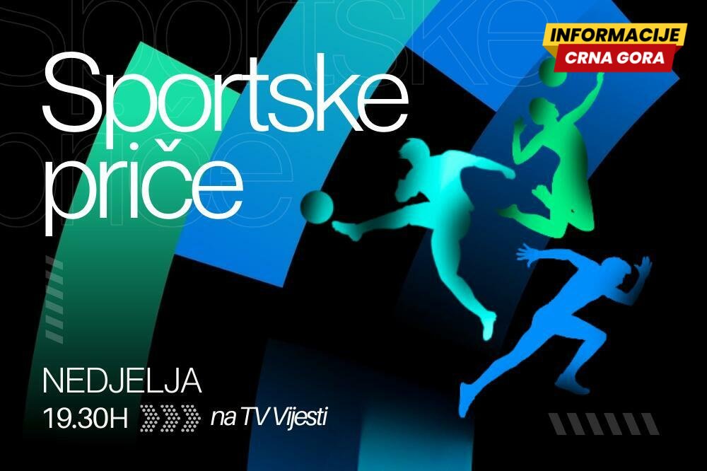 Sportske priče: Bosanska bajka, crnogorske dileme i lekcije...