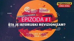 CDT pokrenuo novi video serijal “Popravni iz istorije”