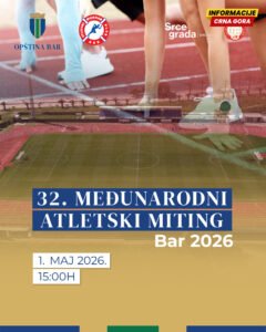 Opština Bar: Prvomajski atletski miting uz učešće takmičara iz 10 zemalja
