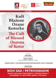 Izložba “Kult Blažene Ozane Kotorke“ u Petrovaradinu