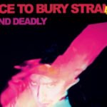 “A Place To Bury Strangers” objavili singl “Song for Girl from Macedonia” i najavili evropsku turneju