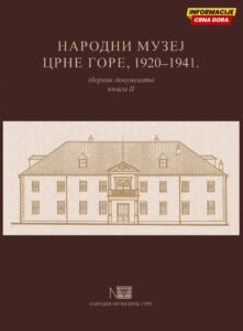 Narodni muzej Crne Gore objavio drugi tom Zbornika dokumenata (1926–1951)