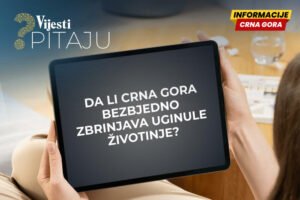 Informacije CG pitaju: Da li Crna Gora bezbjedno zbrinjava uginule životinje?