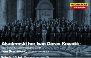 Akademski hor Ivan Goran Kovačić održaće koncert Glasovi srca 15. jula u Dobroti