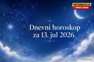 Dnevni horoskop za ponedjeljak, 13. jul 2026.