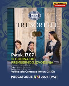 “Tre sorelle” jubilarno na Purgatorijama
