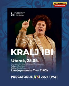 Sjutra u Tivtu „Kralj Ibi“ u takmičarskoj selekciji „Purgatorija“