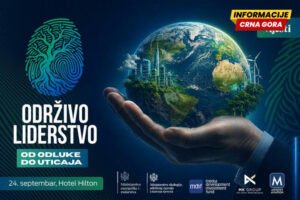 Konferencija “Održivo liderstvo: Od odluke do uticaja”, 24. septembra u Podgorici