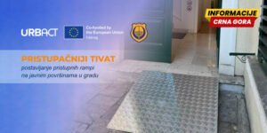Unaprijeđena mobilnost u Tivtu: Postavljanje i uređenje pristupnih rampi na nekoliko lokacija u gradu