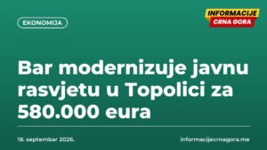 Bar modernizuje javnu rasvjetu u Topolici za 580.000 eura