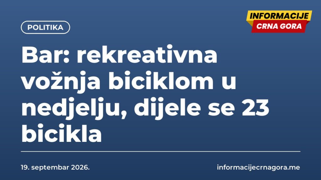 Bar: rekreativna vožnja biciklom u nedjelju, dijele se 23 bicikla