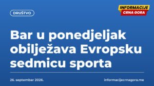 Bar u ponedjeljak obilježava Evropsku sedmicu sporta