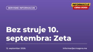 Bez struje 10. septembra: Zeta