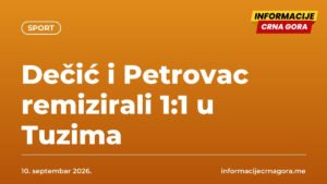 Dečić i Petrovac remizirali 1:1 u Tuzima