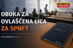 Akademija AML otvara prijave za obuku Ovlašćenih lica za SPNFT