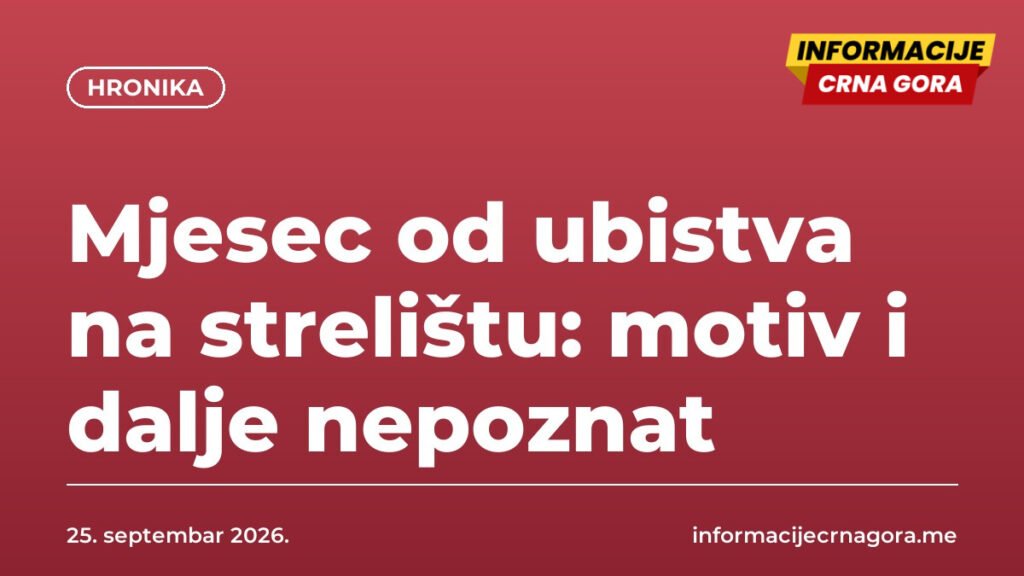 Mjesec od ubistva na strelištu: motiv i dalje nepoznat