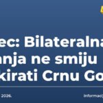 Šarec: Bilateralna pitanja ne smiju blokirati Crnu Goru