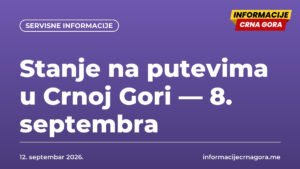 Stanje na putevima u Crnoj Gori — 8. septembra