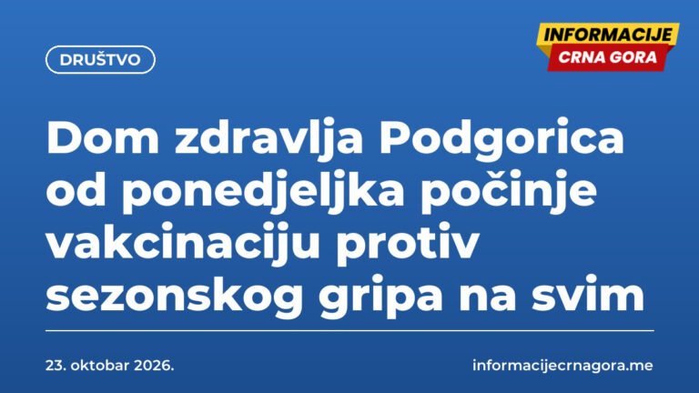 Dom zdravlja Podgorica od ponedjeljka počinje vakcinaciju protiv sezonskog gripa na svim