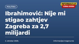 Ibrahimović: Nije mi stigao zahtjev Zagreba za 2,7 milijardi