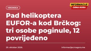 Pad helikoptera EUFOR-a kod Brčkog: tri osobe poginule, 12 povrijeđeno