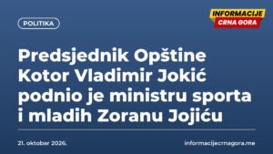 Predsjednik Opštine Kotor Vladimir Jokić podnio je ministru sporta i mladih Zoranu Jojiću