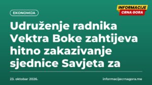 Udruženje radnika Vektra Boke zahtijeva hitno zakazivanje sjednice Savjeta za